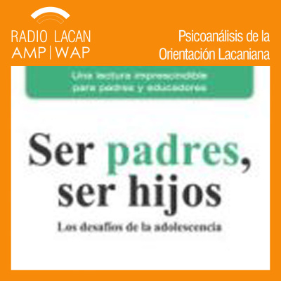 Radiolacan.com | Entrevista A Mario Izcovich Sobre Su Libro: Ser Padres, Ser Hijos. Los Desafíos De La Adolescencia.