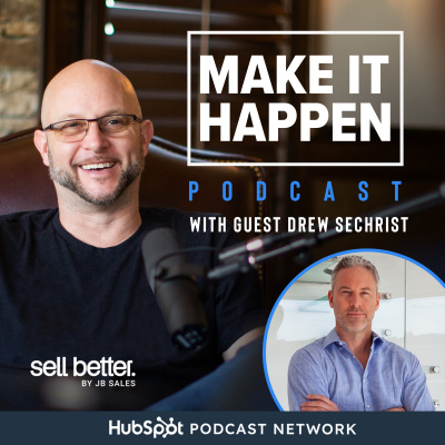 Make It Happen Mondays - B2b Sales Talk With John Barrows