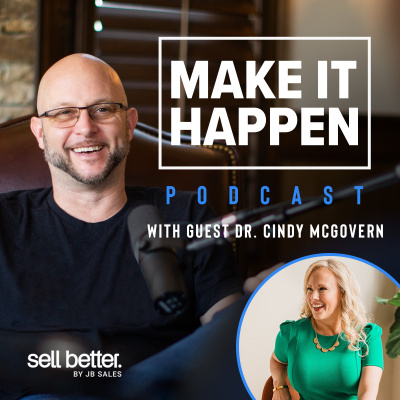 Make It Happen Mondays - B2b Sales Talk With John Barrows