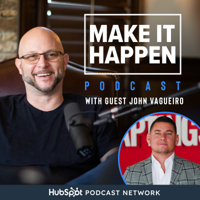 Make It Happen Mondays - B2b Sales Talk With John Barrows