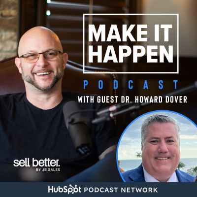 Make It Happen Mondays - B2b Sales Talk With John Barrows