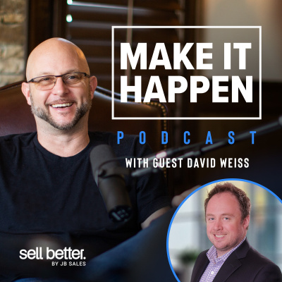 Make It Happen Mondays - B2b Sales Talk With John Barrows