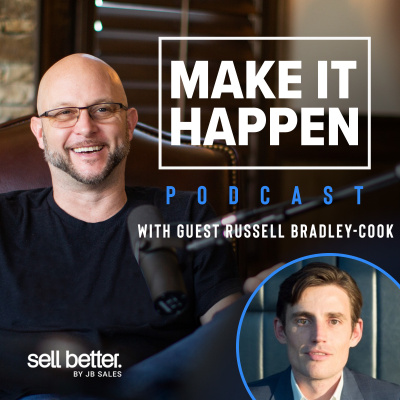 Make It Happen Mondays - B2b Sales Talk With John Barrows