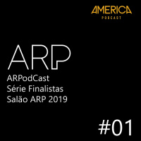 ARPodCast - Série Finalistas Salão ARP 2019 #01 - O Modelo do Futuro