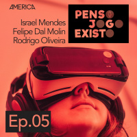 Penso. Jogo. Existo. #05 - Somos livres para escolher. Ou não.