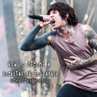 Become a Rockstar Photographer with Matthias Hombauer