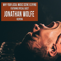 Why the scene is dying // Jon Wolfe