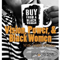 #35: Vision, Power,  Black Women
