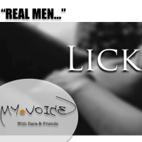 Real Men...Lick