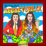 Regretsville With Tracy Soren And Jessie Jolles