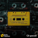 Gli Speciali Di Radio Popolare
