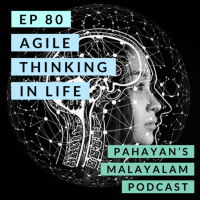 #80 Agile Thinking in Life