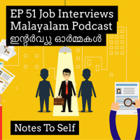 #51 Job Interviews | Malayalam Podcast | Penpositive.com