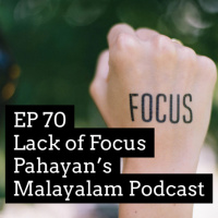 #70 Dealing with Lack of Focus