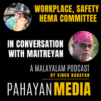 EP-491 In Conversation with Maitreyan | Thozhilidavum SurakshayumHema Committeeyum