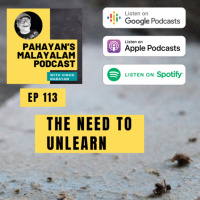 #113 The Need To Unlearn