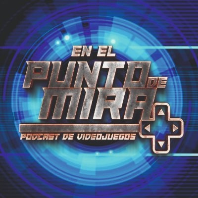 En El Punto De Mira - Podcast De Videojuegos