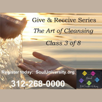 The Art of Cleansing Our Body, Mind and Spirit Class 3 of 8