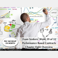 Team Seekers Week 39: Performance Based Contracts / Chapter 8 Overview