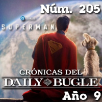 Crónicas del Daily Bugle 205 -Superman (2025)