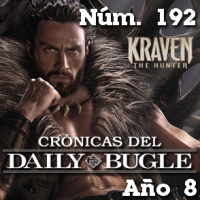 Crónicas del Daily Bugle 192 -Kraven el Cazador (2024)