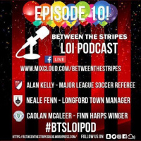 Between the Stripes LOI podcast episode 10