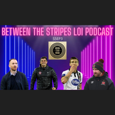 Between The Stripes Loi Podcast