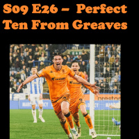 S09E26 - Perfect Ten From Greaves