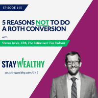 5 Reasons NOT to Do a Roth Conversion in 2022
