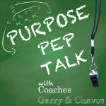 Purpose Pep Talk