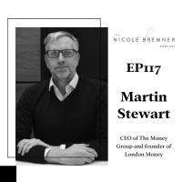 Building a resilient brand in the aftermath of a financial crisis with London Money founder and director, Martin Stewart #117