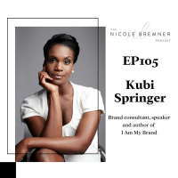 Defining your brand before the world defines it for you, with award-winning brand specialist Kubi Springer #105