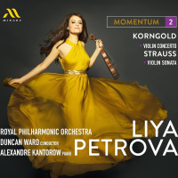 Momentum 2 - Liya Petrova spielt Korngold und Strauss