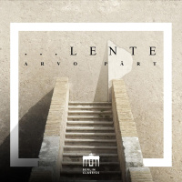 Arvo Pärt - Lente
