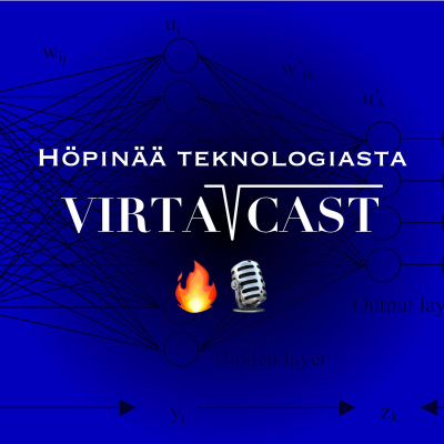 Virtacast - Höpinää Teknologiasta