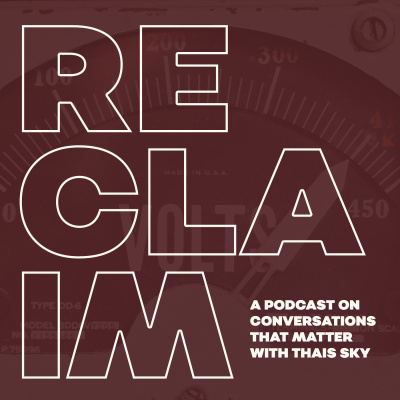 Reclaim With Thais Sky