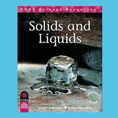 Foss Ca: Solids And Liquids Science Resources Book Audio Stories