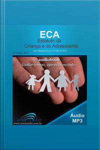 ECA - Estatuto da Criança e do Adolescente