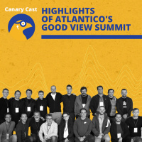Highlights of Atlanticos Good View Summit