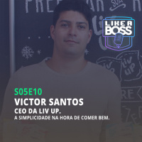Victor Santos, CEO Liv UP. A simplicidade na hora de comer bem.