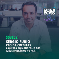 Sergio Furio, CEO da Creditas. A quebra do monopólio dos juros bancários no país.