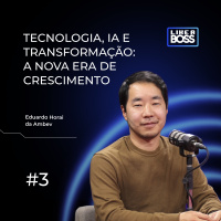 Tecnologia, IA e transformação: a nova era de crescimento da Ambev com Eduardo Horai