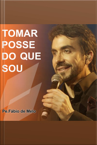 Tomar Posse do que Sou