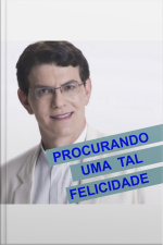 Procurando uma Tal Felicidade