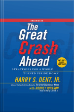The Great Crash Ahead: Strategies For A World Turned Upside Down