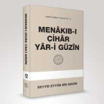 Menak?b-? Cihar-? Yar-i Güzîn