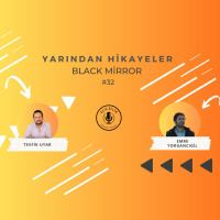 YARINDAN HİKAYELER #32 - BLACK MİRROR