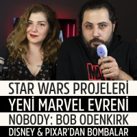 BOMBALAR PATLADI: Star Wars, Marvel, Pixar // BU HAFTA #137