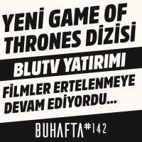 Yeni Game of Thrones Dizisi, Tom Holland vs Timothée Chalamet // BU HAFTA #142
