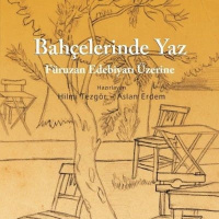 Harikalar Odası (30)- Aslan Erdem ile “Bahçelerinde Yaz”: Füruzan edebiyatı üzerine
